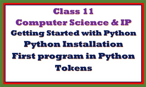 pythoncsip|Comprehensive notes Getting started with Python .